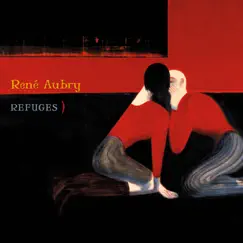 Refuges by René Aubry album reviews, ratings, credits