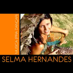 Musica (Pra Dançar) by Selma Hernandes album reviews, ratings, credits