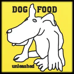 Unleashed by Dog Food album reviews, ratings, credits