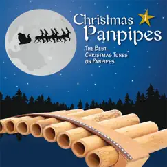 Christmas Panpipes Part 1 - The Best Christmas Tunes On Panpipes by Nikos Mirakis album reviews, ratings, credits