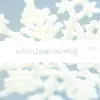 Snowfall album lyrics, reviews, download