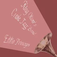 Editio Princeps by King Oliver's Creole Jazz Band album reviews, ratings, credits