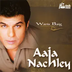 Aaja Nachley Song Lyrics