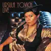 Ursula Yovich Live album lyrics, reviews, download