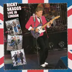 Live In London by Ricky Skaggs album reviews, ratings, credits