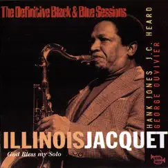 God Bless My Solo (The Definitive Black & Blue Sessions (Paris 1978)) by Illinois Jacquet album reviews, ratings, credits