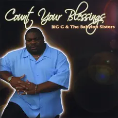 Count Your Blessings by Big G album reviews, ratings, credits