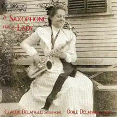 Saxophone for a Lady by Odile Delangle & Claude Delangle album reviews, ratings, credits