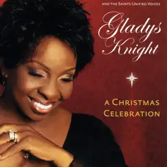 A Christmas Celebration by Gladys Knight & The Saints Unified Voices album reviews, ratings, credits