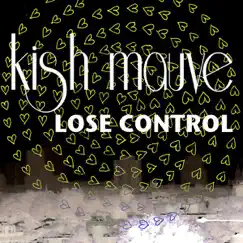 Lose Control (Sei a Remix) Song Lyrics