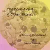 The Cookie Girl album lyrics, reviews, download