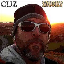 Smoky - Single by Cuz album reviews, ratings, credits