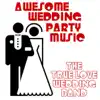 Awesome Wedding Party Music album lyrics, reviews, download