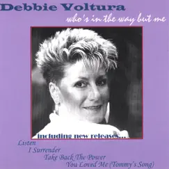 Who's In the Way But Me by Debbie Voltura album reviews, ratings, credits