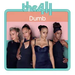 Dumb - Single by The 411 album reviews, ratings, credits