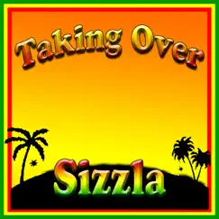 Taking Over by Sizzla album reviews, ratings, credits