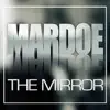 The Mirror - Single album lyrics, reviews, download