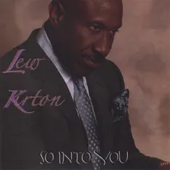 So Into You by Lew Kirton album reviews, ratings, credits