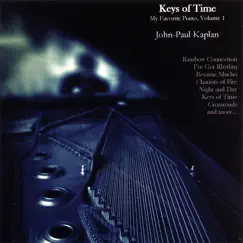 Keys of Time: My Favorite Piano, Volume 1 by John-Paul Kaplan album reviews, ratings, credits