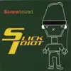 SCREWtinized album lyrics, reviews, download