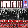 You're the top (Digitally Remastered) - Single album lyrics, reviews, download