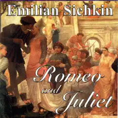 Romeo and Juliet by Emilian Sichkin album reviews, ratings, credits