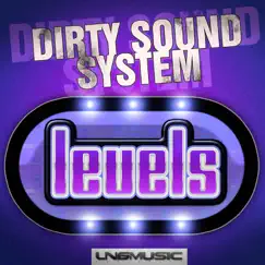 Levels - EP by Dirty Sound System album reviews, ratings, credits