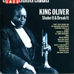 A Jazz Hour With King Oliver: Shake It & Break It by King Oliver album reviews, ratings, credits
