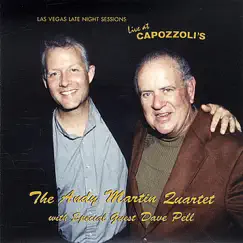 Live at Capozzoli's (feat. Dave Pell) by The Andy Martin Quartet album reviews, ratings, credits