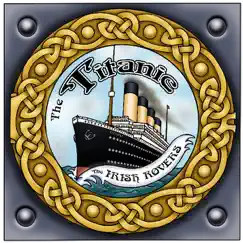 The Titanic - Single by The Irish Rovers album reviews, ratings, credits