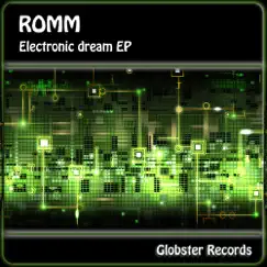 Electronic Dream EP by ROMM album reviews, ratings, credits