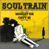 Soul train, Pt. 1 - Single album lyrics, reviews, download