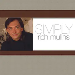 Simply Rich Mullins by Rich Mullins album reviews, ratings, credits