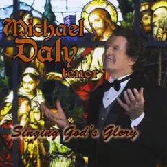 Singing God's Glory by Michael Daly album reviews, ratings, credits