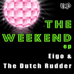 The Weekend (Ep) by Eigo album reviews, ratings, credits