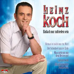 Einfach Nur Zufrieden Sein by Heinz Koch album reviews, ratings, credits