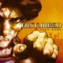 Just Stop - Single by Disturbed album reviews, ratings, credits