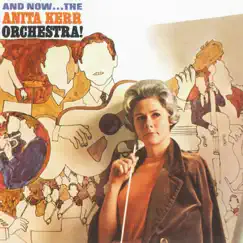 And Now...The Anita Kerr Orchestra! by Anita Kerr album reviews, ratings, credits