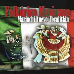 Folklórico Mexicano by Mariachi Nuevo Tecalitlán album reviews, ratings, credits