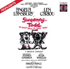 Highlights from Sweeney Todd - The Demon Barber of Fleet Street by Musical Cast Recording album reviews, ratings, credits