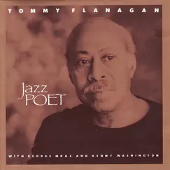 Jazz Poet (With George Mraz & Kenny Washington) by Tommy Flanagan album reviews, ratings, credits