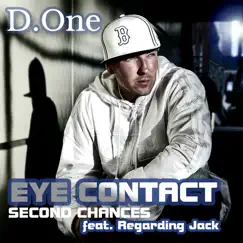 Eye Contact / Second Chances (single) by D. One album reviews, ratings, credits