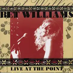 Live At the Point by Bet Williams album reviews, ratings, credits