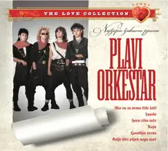 Najljepše Ljubavne Pjesme by Plavi Orkestar album reviews, ratings, credits