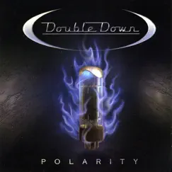 Polarity by Double Down album reviews, ratings, credits