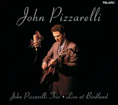 John Pizzarelli - Live At Birdland by John Pizzarelli album reviews, ratings, credits
