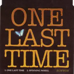 One Last Time - Single by Bowwow album reviews, ratings, credits