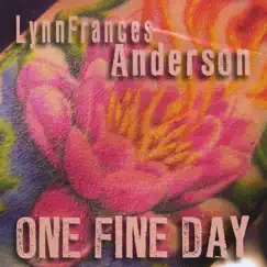 One Fine Day by Lynn Frances Anderson album reviews, ratings, credits