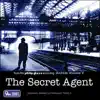 Philip Glass: The Secret Agent album lyrics, reviews, download