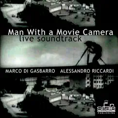Man With a Movie Camera: Cinematic Series, Vol. 1 by Marco Di Gasbarro & Alessandro Riccardi album reviews, ratings, credits